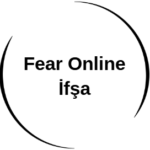 Fear Online İfşa