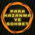PARA KAZANMA VE SOHBET